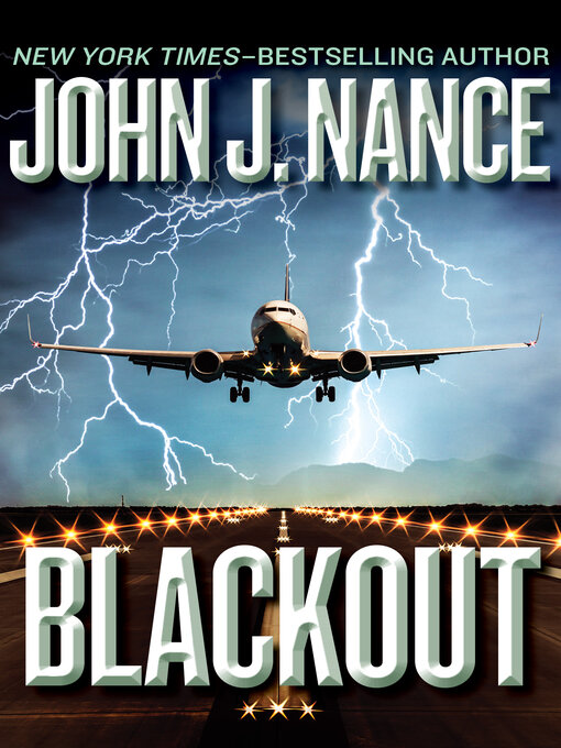 Title details for Blackout by John J. Nance - Available